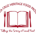 The Santa Cruz Heritage Food Project